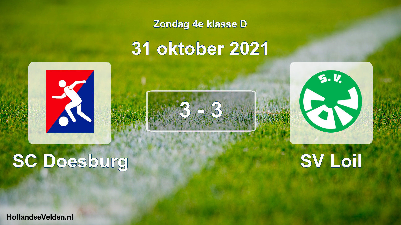 Total number of matches played: SC Doesburg - SV Loil 3 - 3 (31 October 2021)