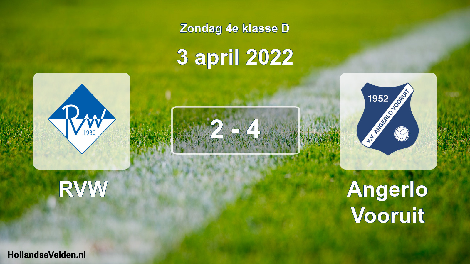 Total number of matches played: RVW - Angerlo Vooruit 2 - 4 (3 April 2022)