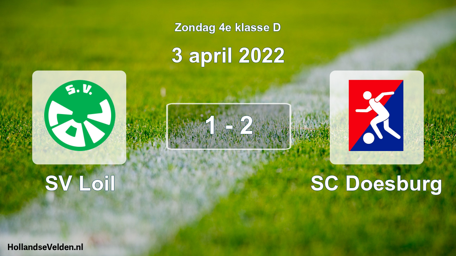 Total number of matches played: SV Loil - SC Doesburg 1 - 2 (3 April 2022)