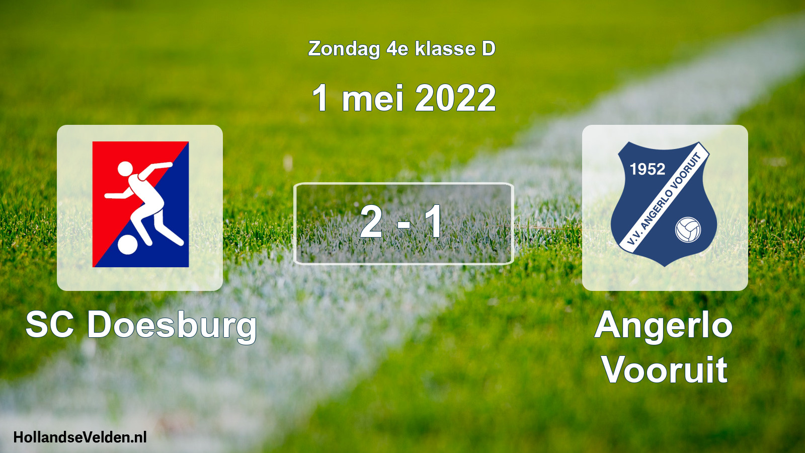 Total number of matches played: SC Doesburg - Angerlo Vooruit 2 - 1 (1 May 2022)