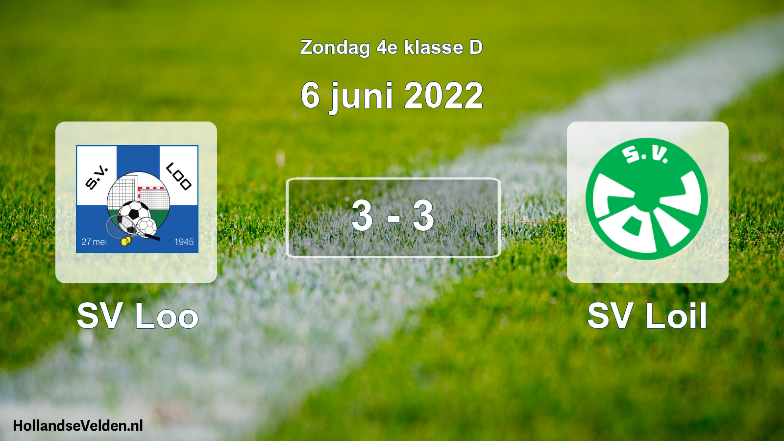 Total number of matches played: SV Loo - SV Loil 3 - 3 (6 June 2022)