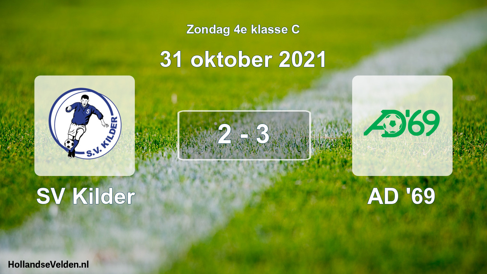 Total number of matches played: SV Kilder - AD '69 2 - 3 (31 October 2021)