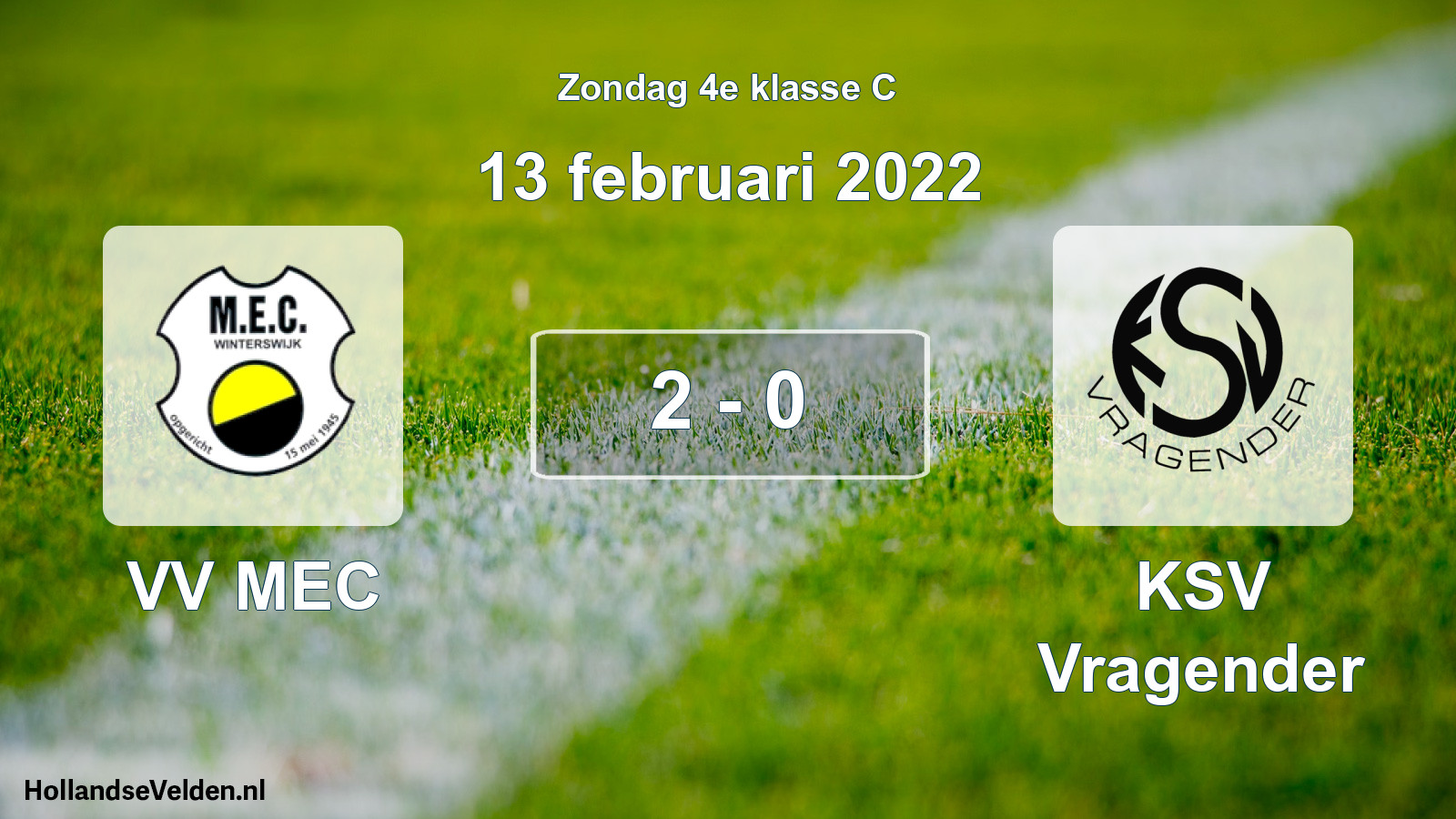 Total number of matches played: VV MEC - KSV Vragender 2 - 0 (13 February 2022)