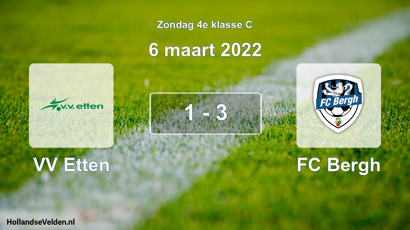 Total number of matches played: VV Etten - FC Bergh 1 - 3 (6 March 2022)