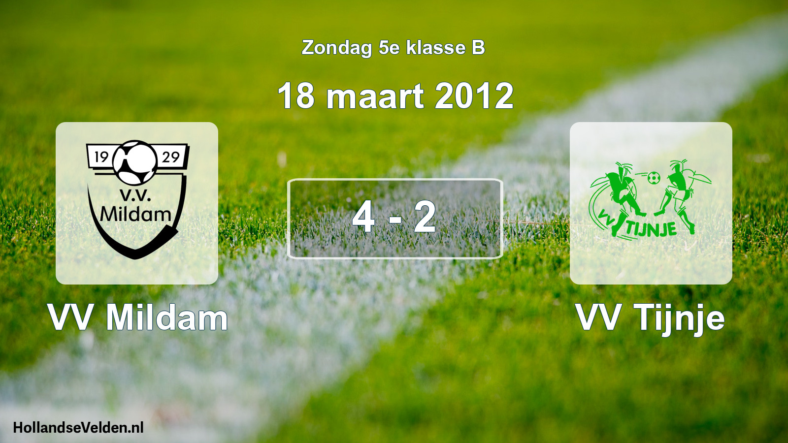 Total number of matches played: VV Mildam - VV Tijnje 4 - 2 (18 March 2012)