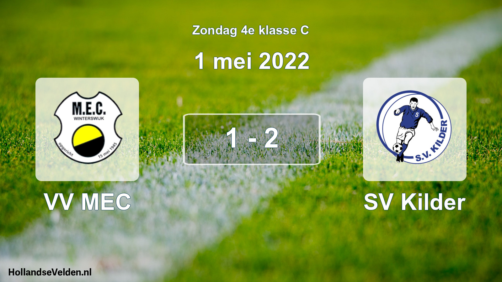 Total number of matches played: VV MEC - SV Kilder 1 - 2 (1 May 2022)