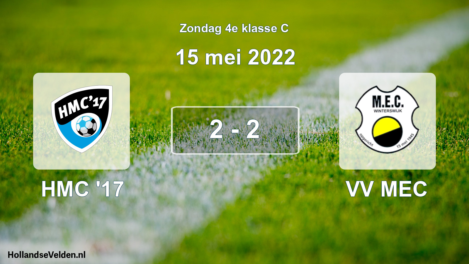 Total number of matches played: HMC '17 - VV MEC 2 - 2 (15 May 2022)