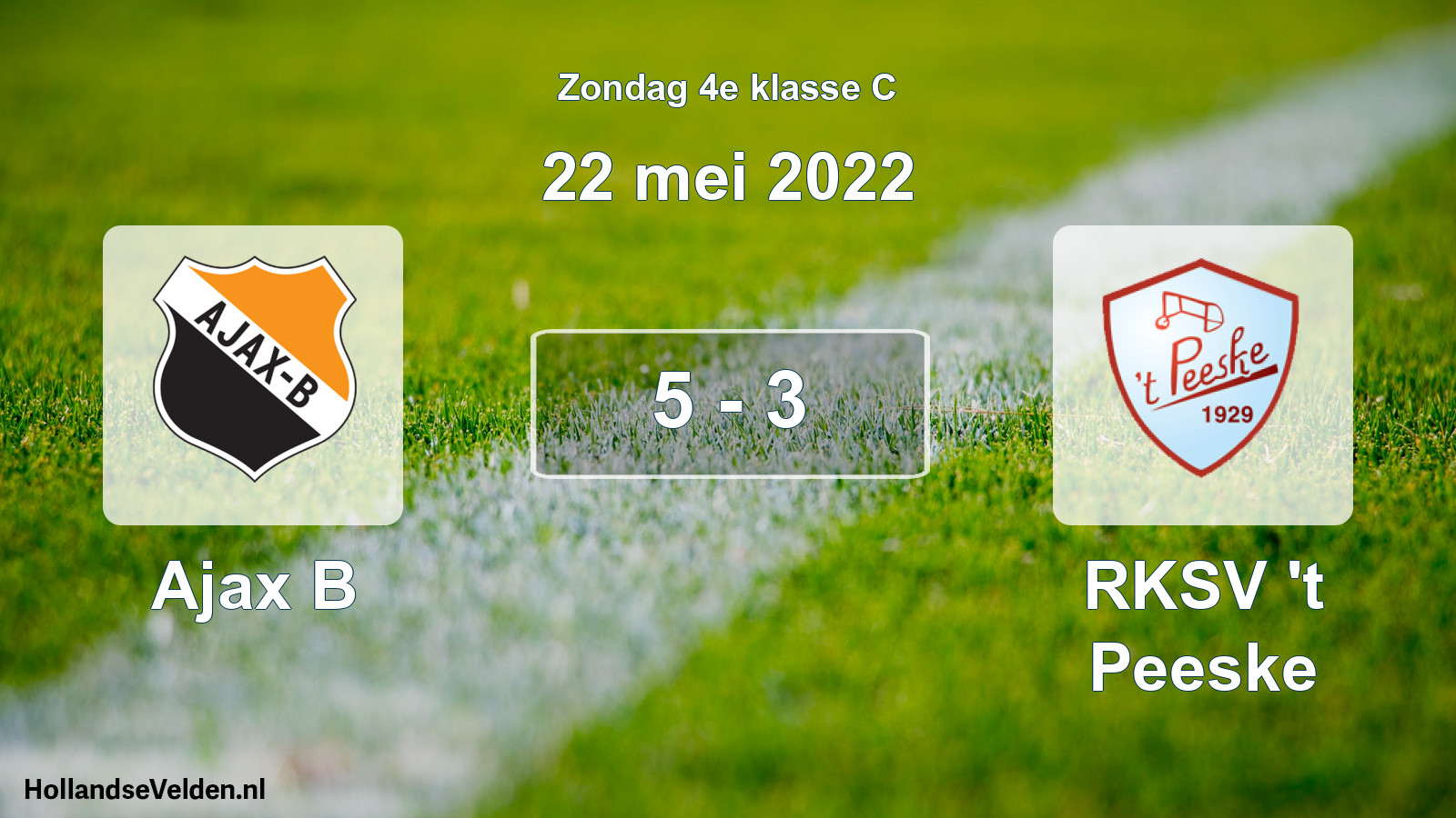Total number of matches played: Ajax B - RKSV 't Peeske 5 - 3 (22 May 2022)