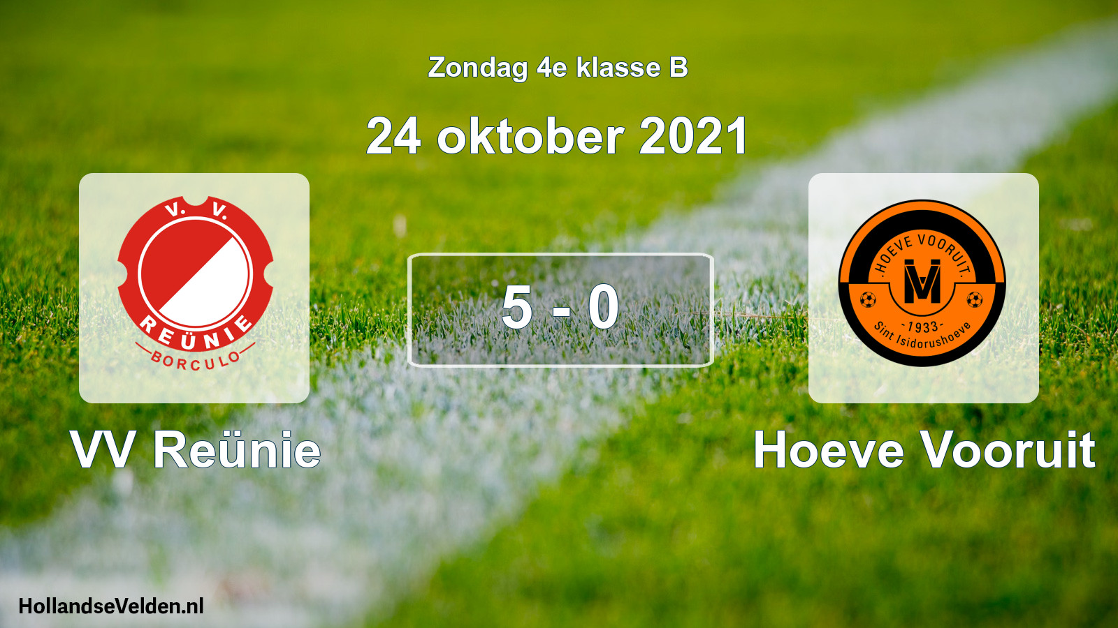Total number of matches played: VV Reünie - Hoeve Vooruit 5 - 0 (24 October 2021)