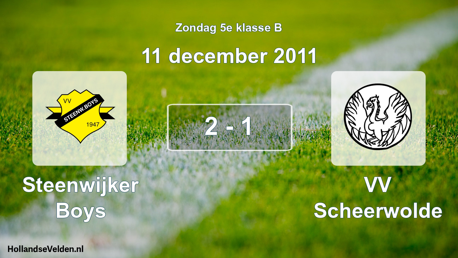 Total number of matches played: Steenwijker Boys - VV Scheerwolde 2 - 1 (11 December 2011)
