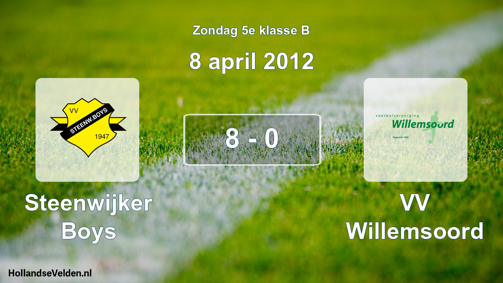 Total number of matches played: Steenwijker Boys - VV Willemsoord 8 - 0 (8 April 2012)