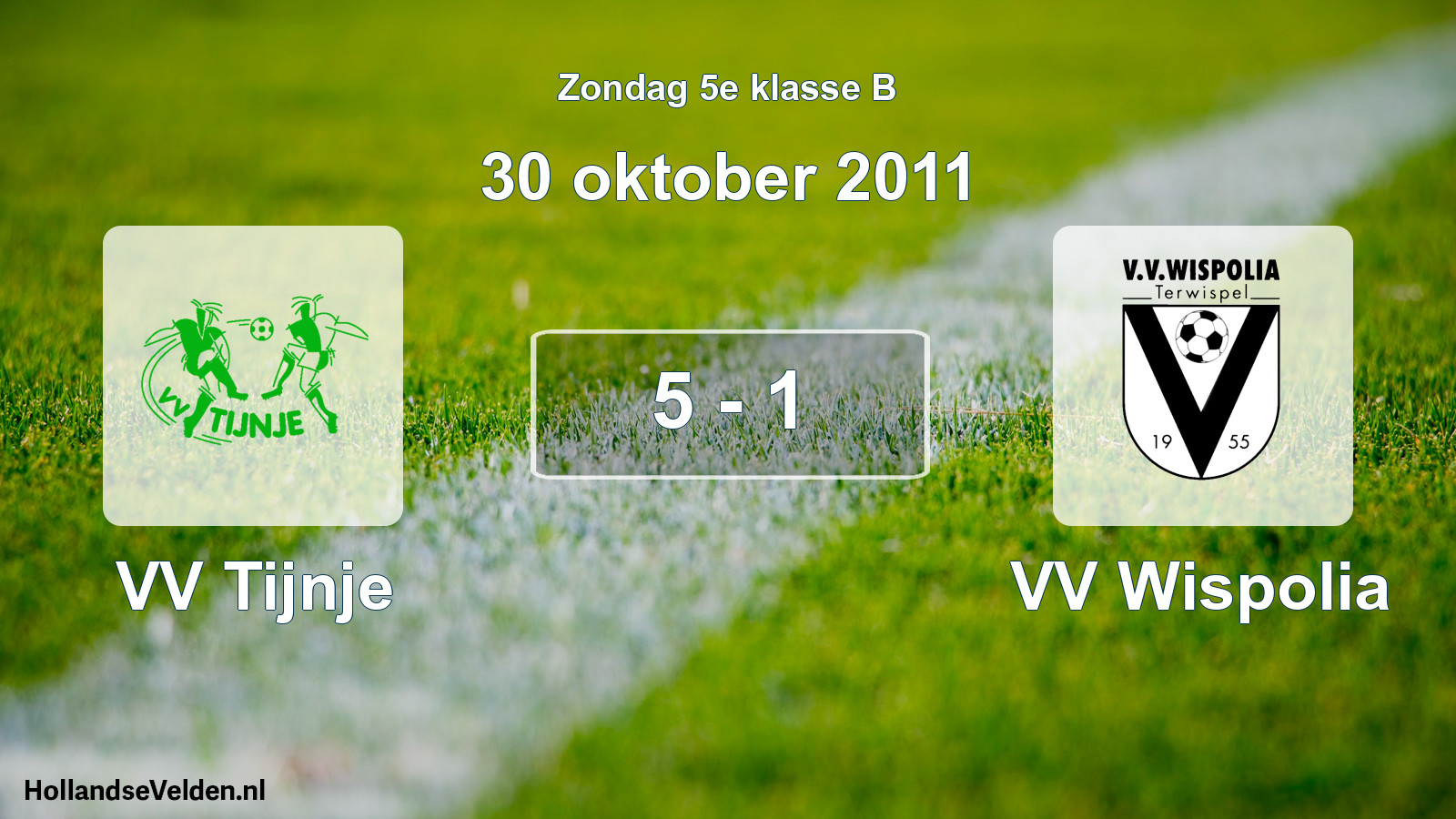Total number of matches played: VV Tijnje - VV Wispolia 5 - 1 (30 October 2011)