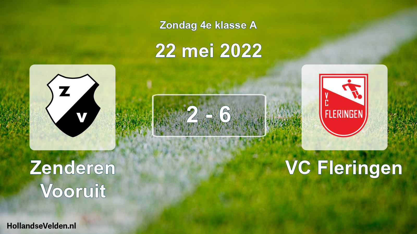 Total number of matches played: Zenderen Vooruit - VC Fleringen 2 - 6 (22 May 2022)