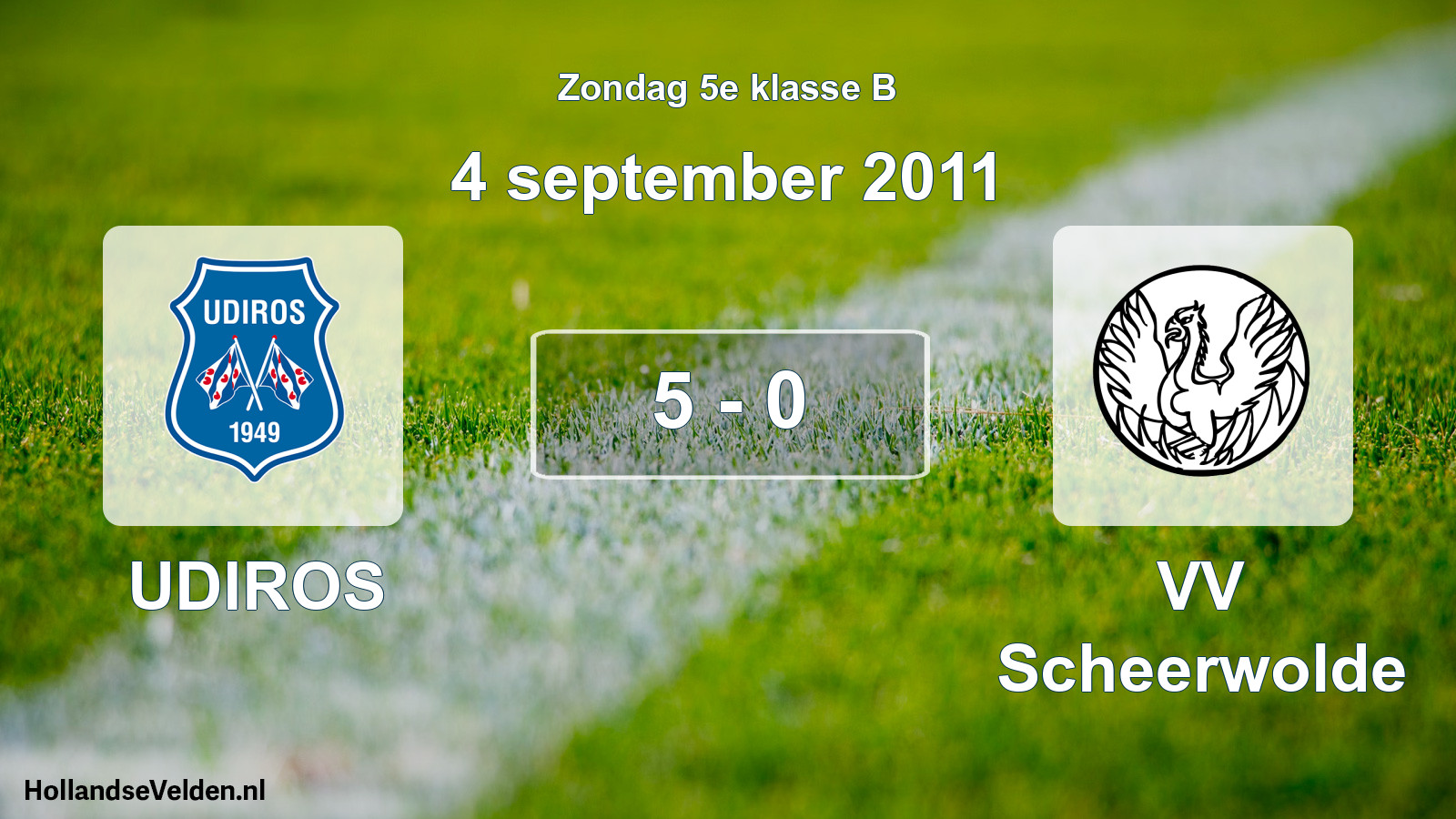 Total number of matches played: UDIROS - VV Scheerwolde 5 - 0 (4 September 2011)