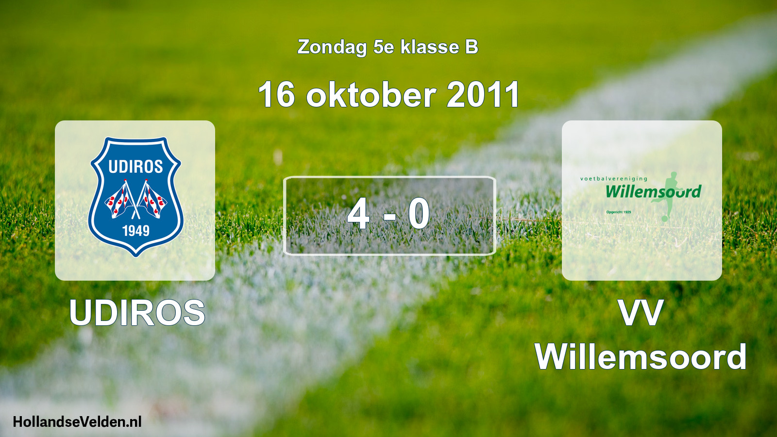 Total number of matches played: UDIROS - VV Willemsoord 4 - 0 (16 October 2011)
