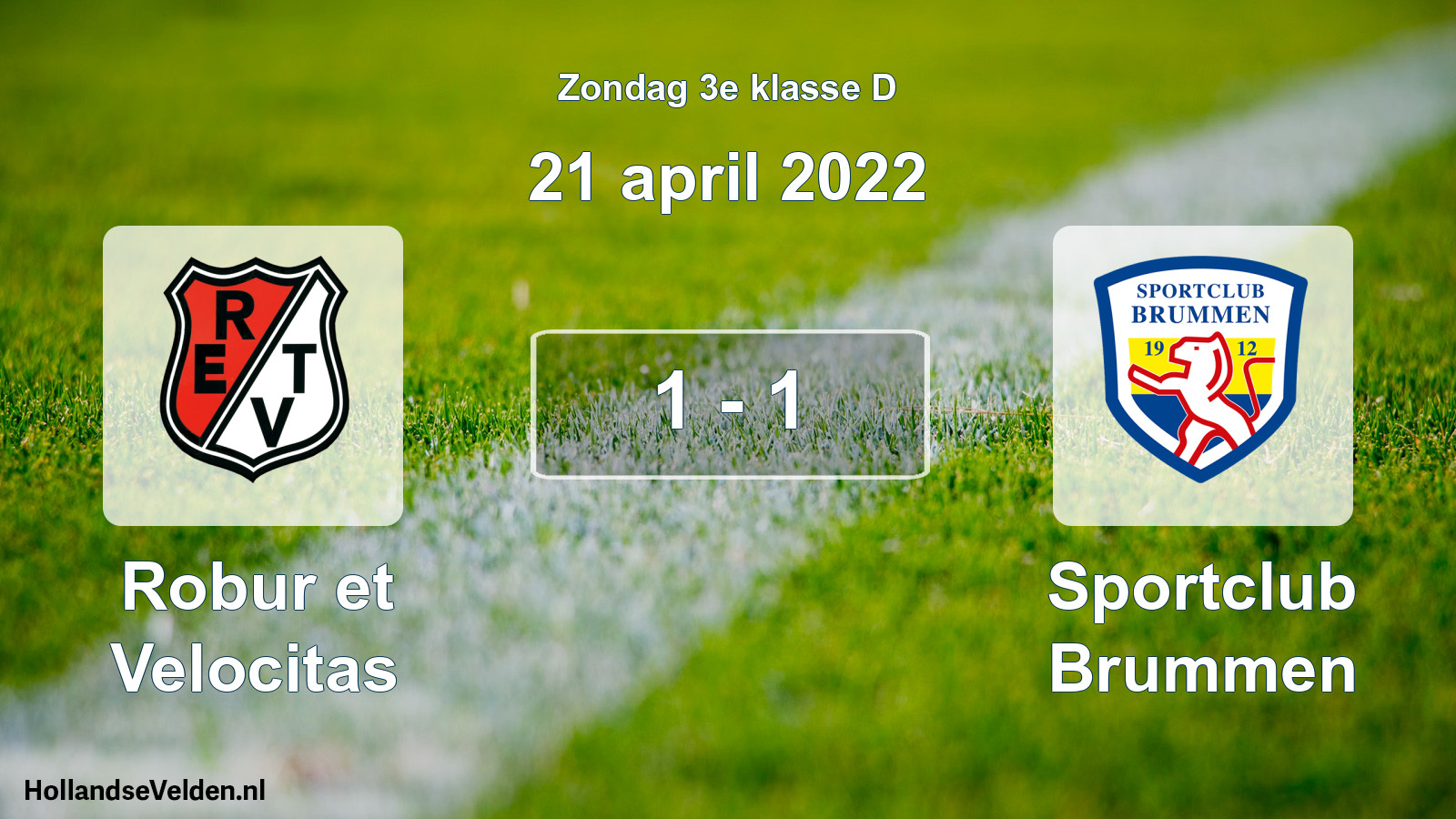 Total number of matches played: Robur et Velocitas - Sportclub Brummen 1 - 1 (21 April 2022)