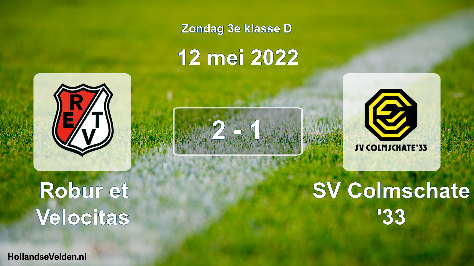 Total number of matches played: Robur et Velocitas - SV Colmschate '33 2 - 1 (12 May 2022)