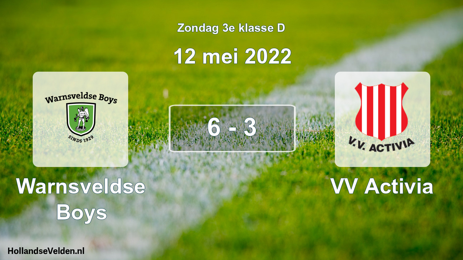 Total number of matches played: Warnsveldse Boys - VV Activia 6 - 3 (12 May 2022)