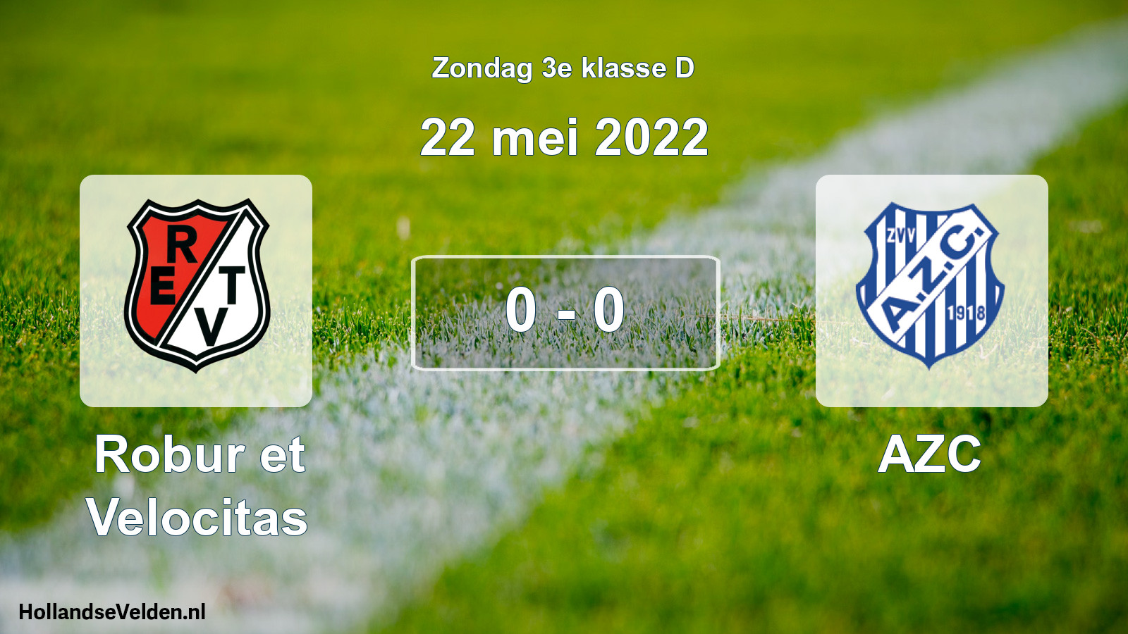 Total number of matches played: Robur et Velocitas - AZC 0 - 0 (22 May 2022)