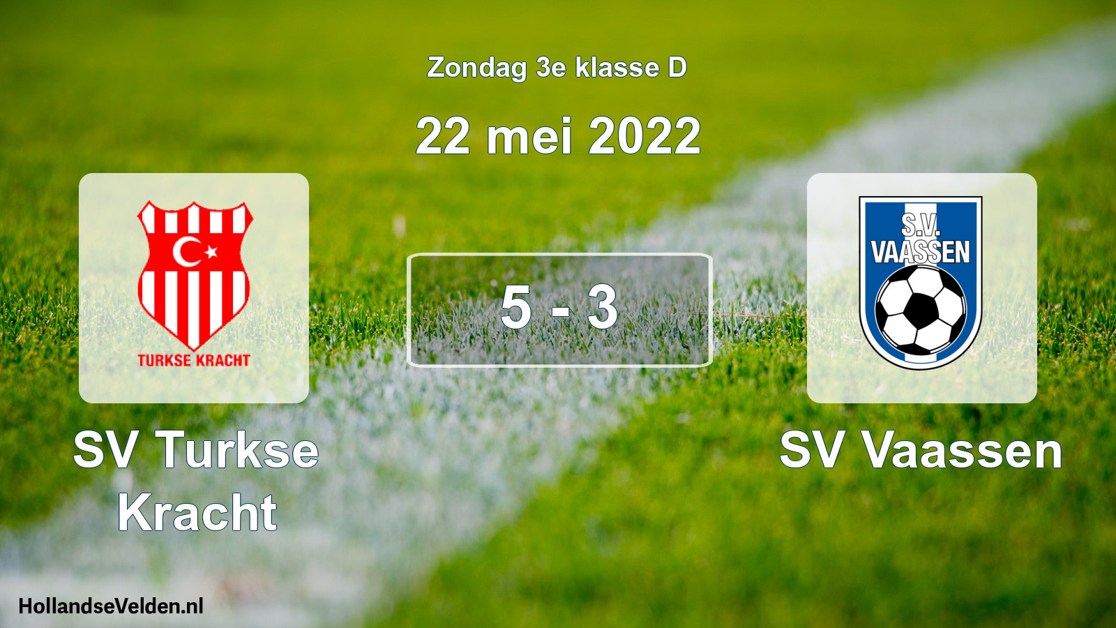 Total number of matches played: SV Turkse Kracht - SV Vaassen 5 - 3 (22 May 2022)
