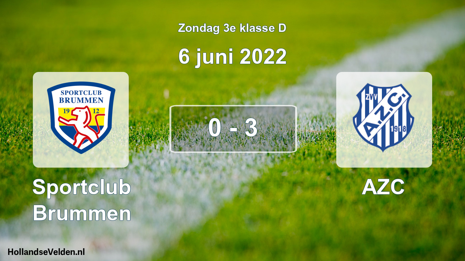 Total number of matches played: Sportclub Brummen - AZC 0 - 3 (6 June 2022)