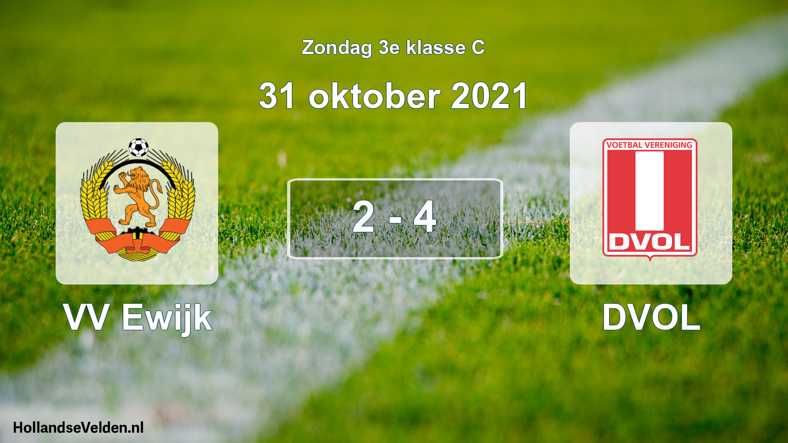 Total number of matches played: VV Ewijk - DVOL 2 - 4 (31 October 2021)