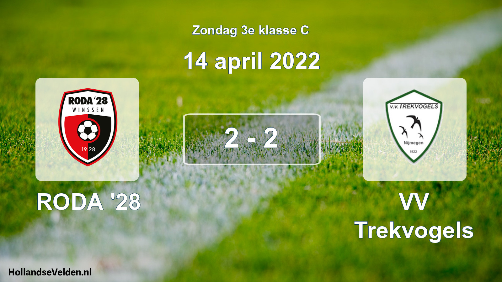 Total number of matches played: RODA '28 - VV Trekvogels 2 - 2 (14 April 2022)