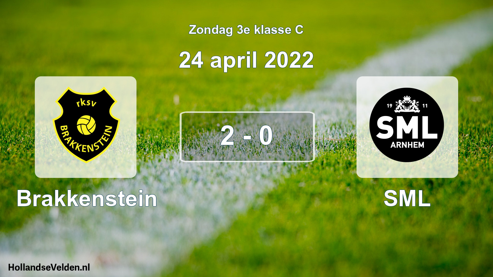 Total number of matches played: Brakkenstein - SML 2 - 0 (24 April 2022)