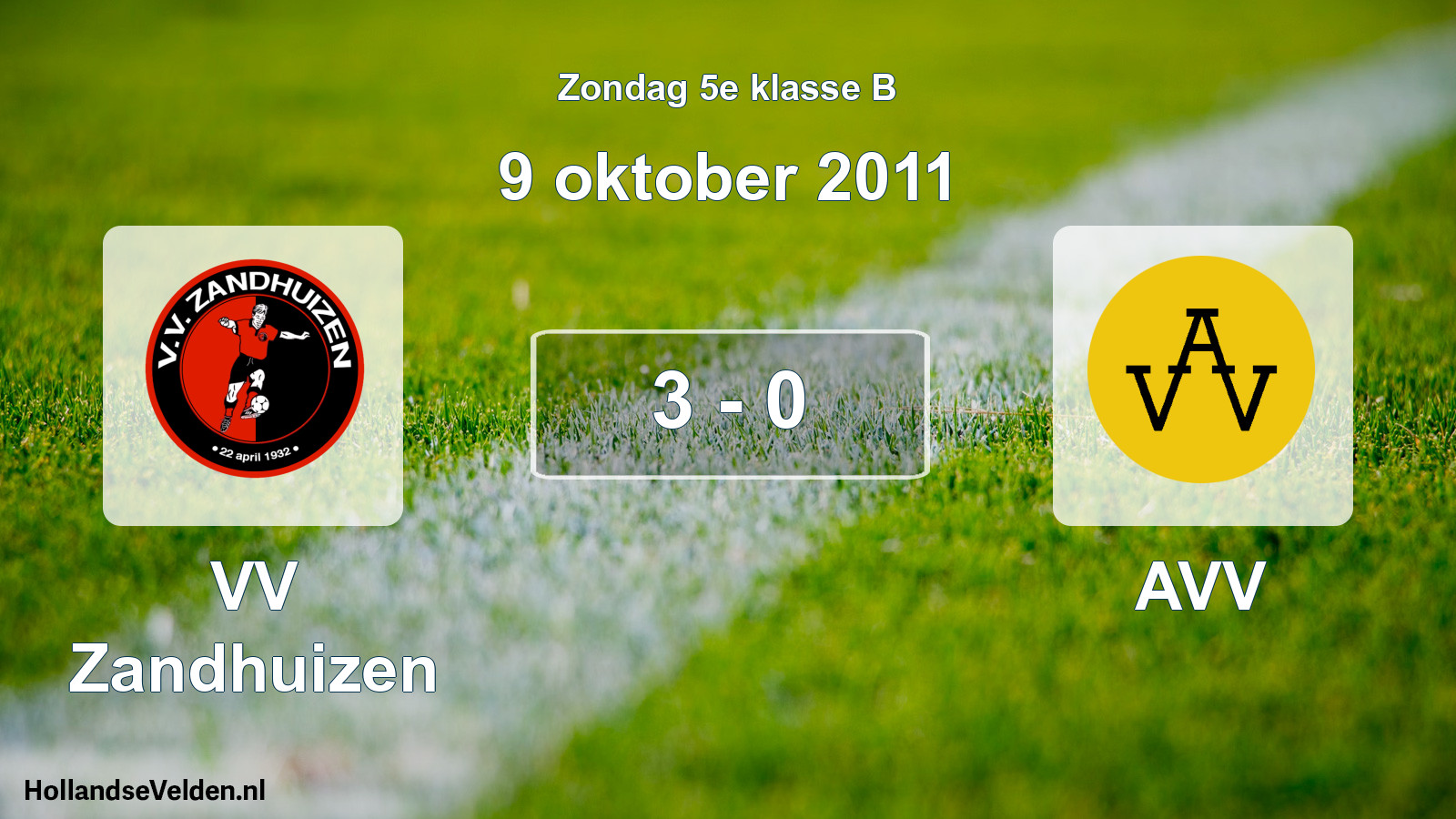 Total number of matches played: VV Zandhuizen - AVV 3 - 0 (9 October 2011)