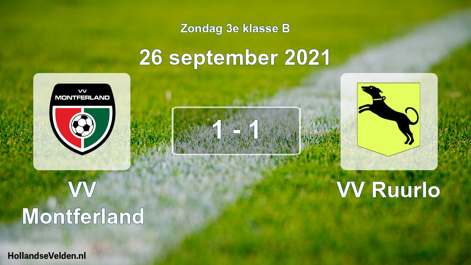 Total number of matches played: VV Montferland - VV Ruurlo 1 - 1 (26 September 2021)