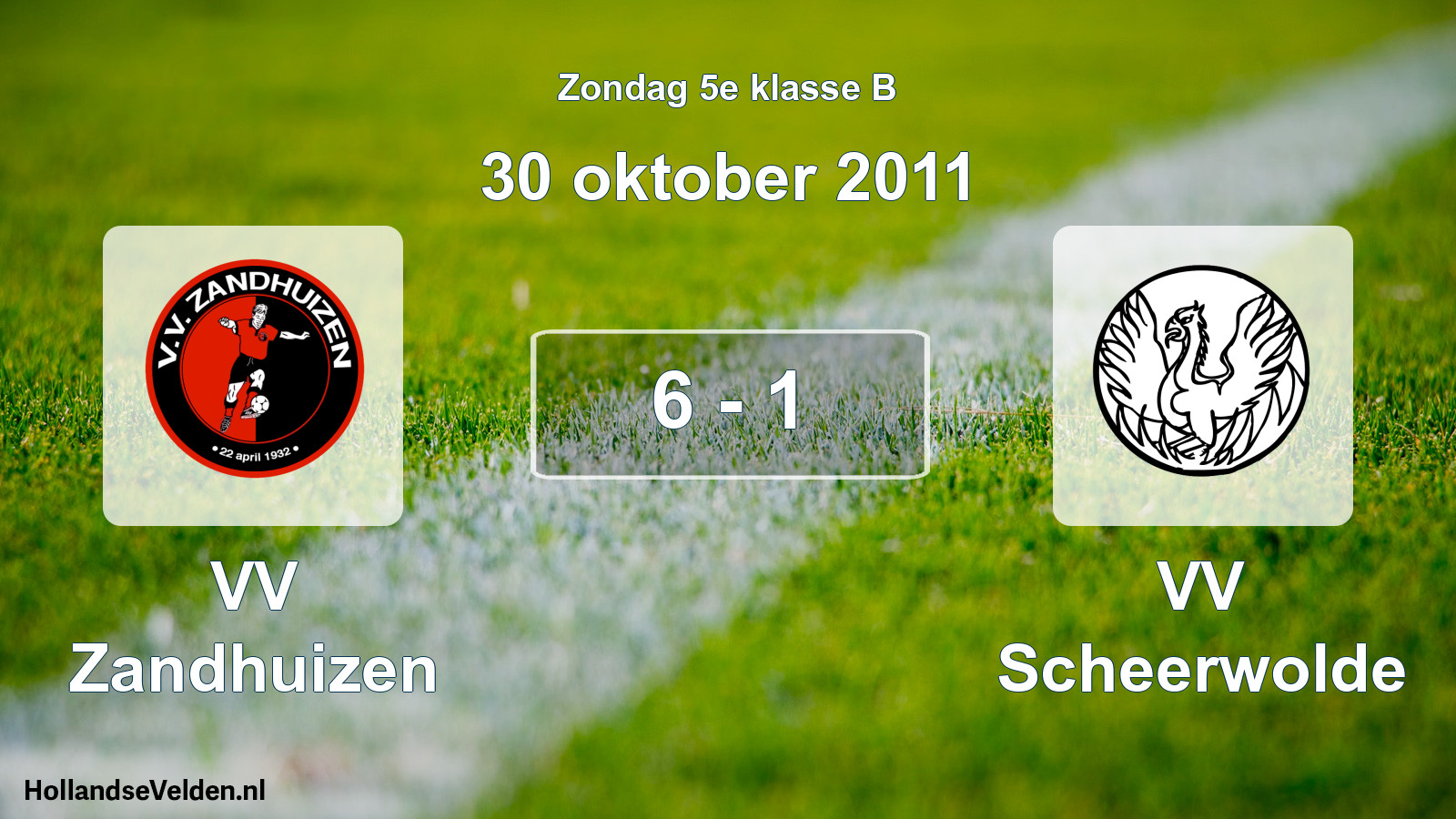 Total number of matches played: VV Zandhuizen - VV Scheerwolde 6 - 1 (30 October 2011)