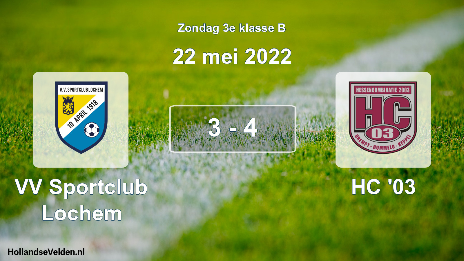 Total number of matches played: VV Sportclub Lochem - HC '03 3 - 4 (22 May 2022)