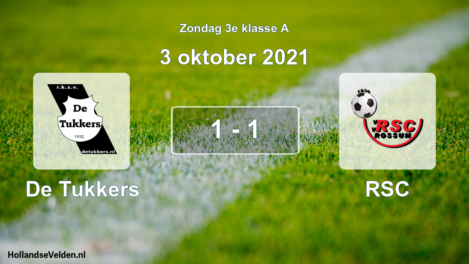Total number of matches played: De Tukkers - RSC 1 - 1 (3 October 2021)