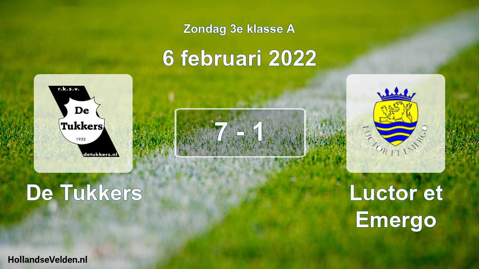 Total number of matches played: De Tukkers - Luctor et Emergo 7 - 1 (6 February 2022)