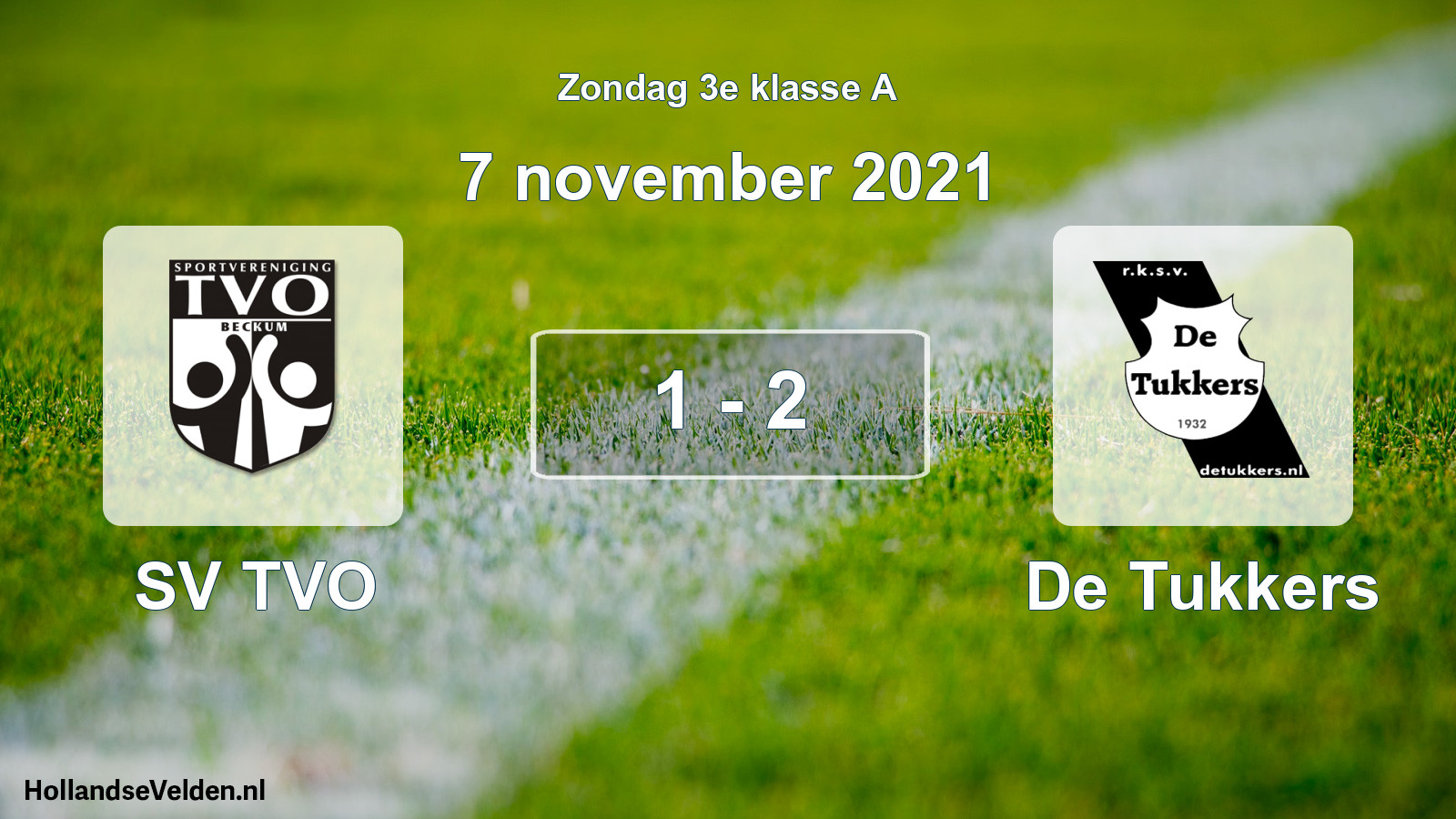 Total number of matches played: SV TVO - De Tukkers 1 - 2 (7 November 2021)