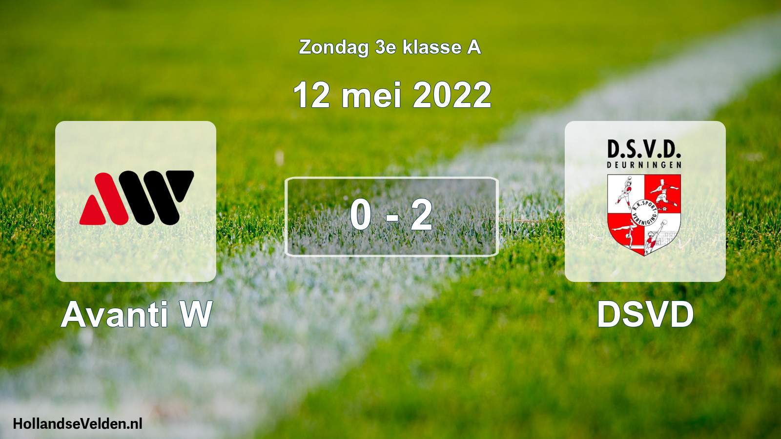 Total number of matches played: Avanti W - DSVD 0 - 2 (12 May 2022)