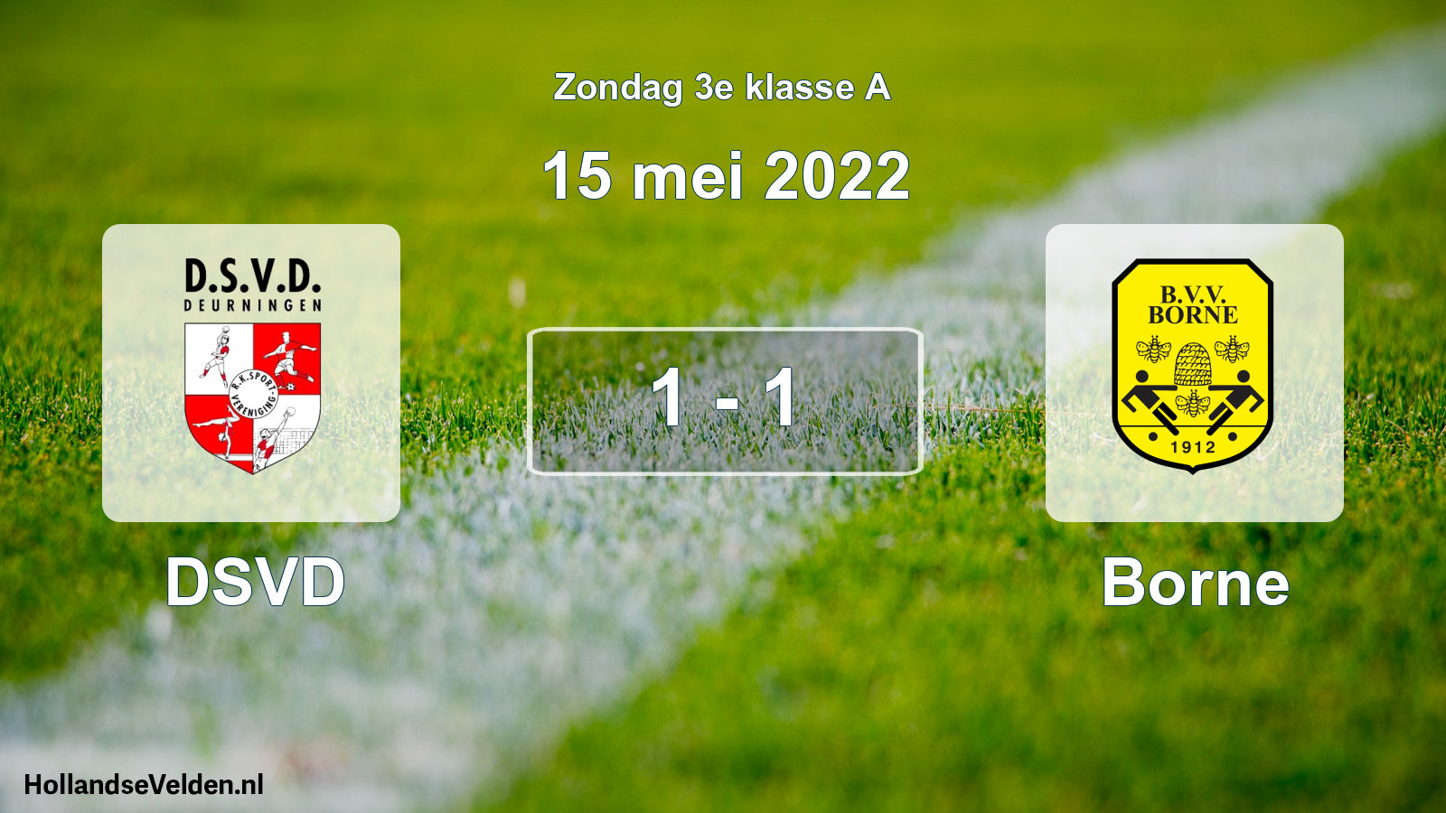 Total number of matches played: DSVD - Borne 1 - 1 (15 May 2022)