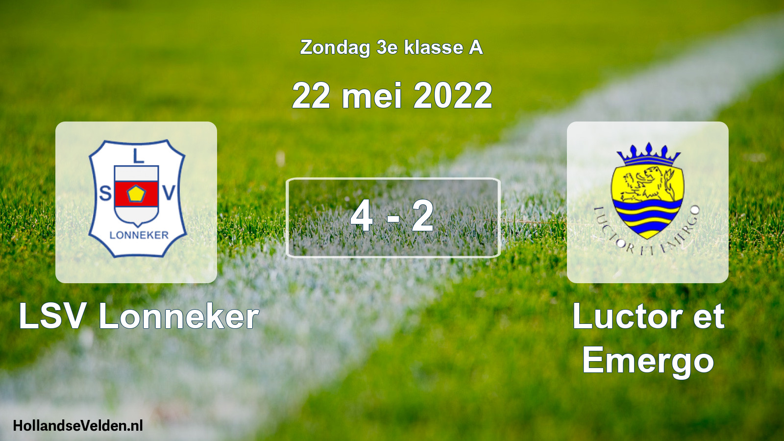 Total number of matches played: LSV Lonneker - Luctor et Emergo 4 - 2 (22 May 2022)