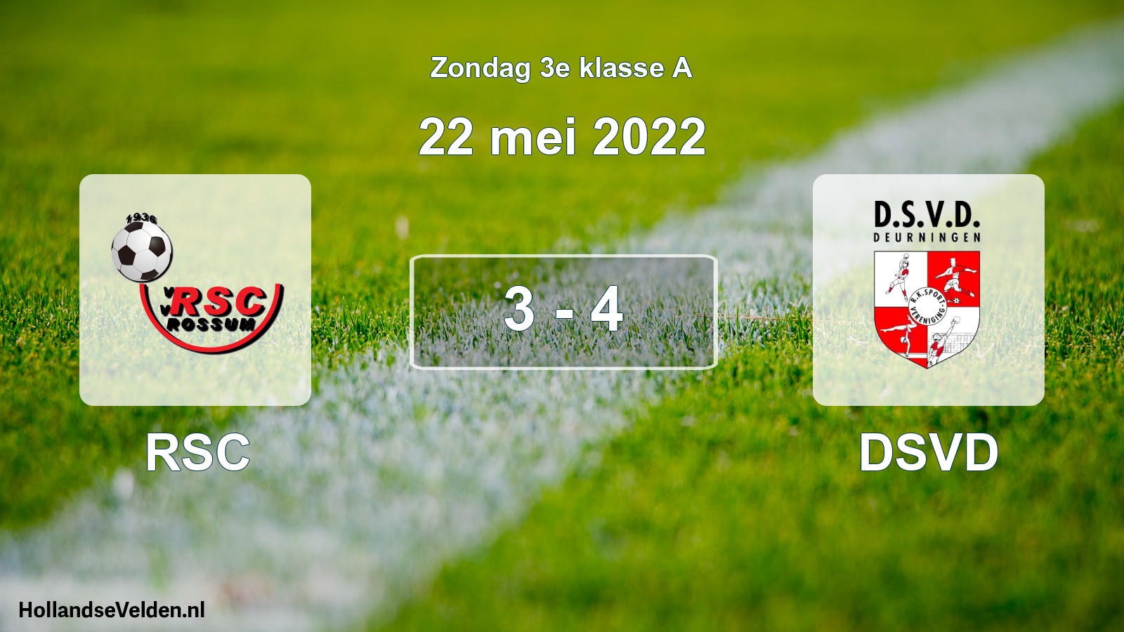 Total number of matches played: RSC - DSVD 3 - 4 (22 May 2022)