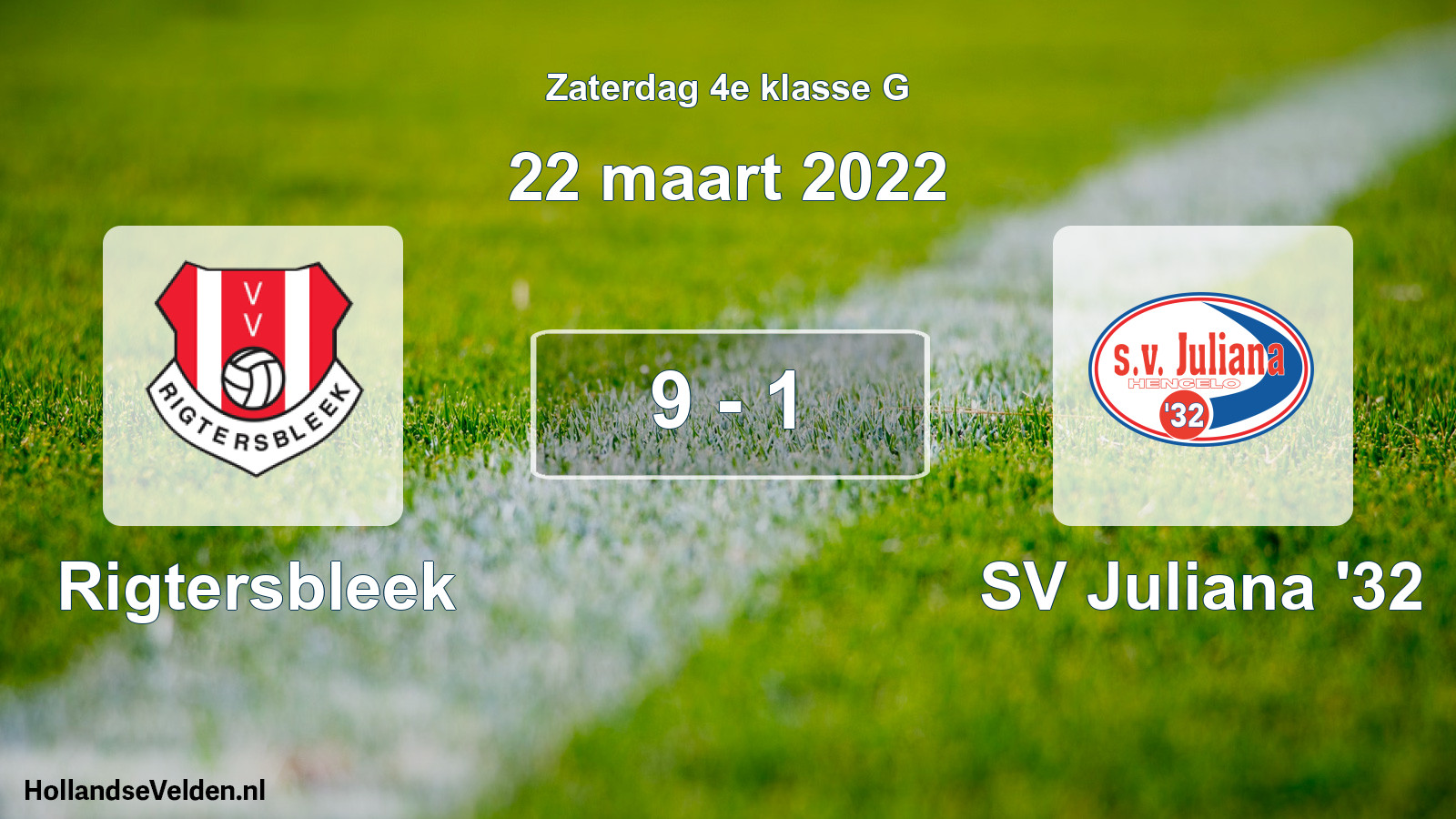 Total number of matches played: Rigtersbleek - SV Juliana '32 9 - 1 (22 March 2022)