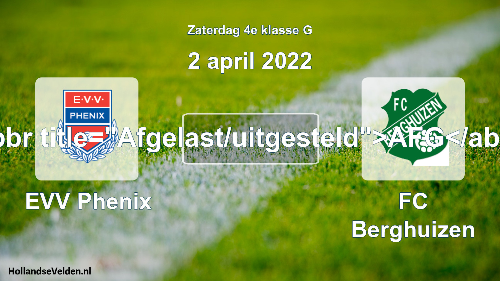 Scheduled Match: EVV Phenix - FC Berghuizen (2 April 2022)