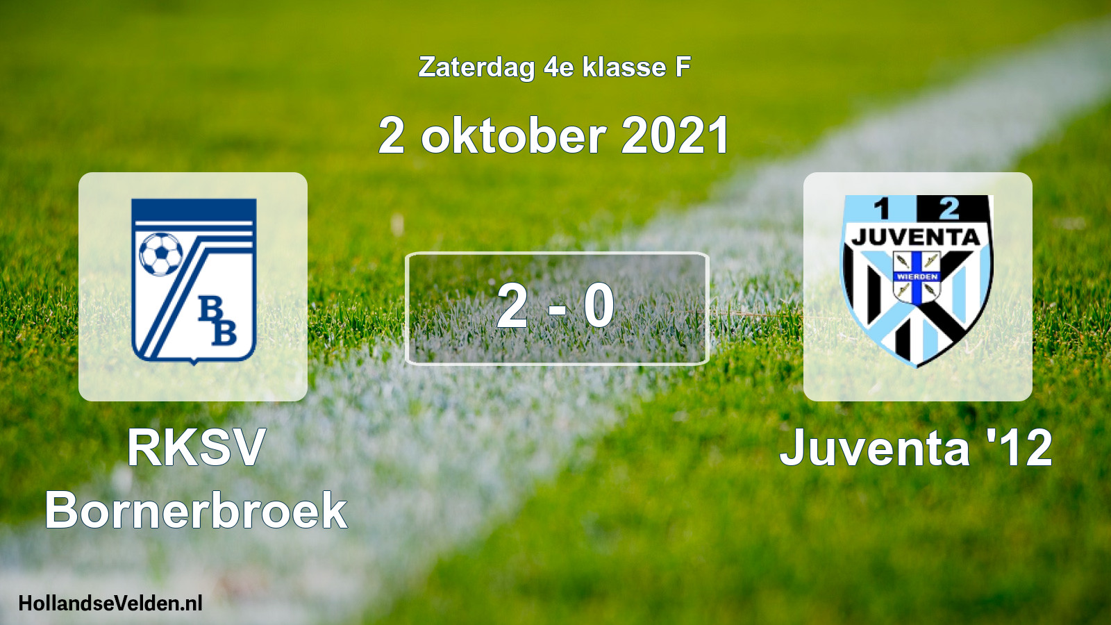 Total number of matches played: RKSV Bornerbroek - Juventa '12 2 - 0 (2 October 2021)