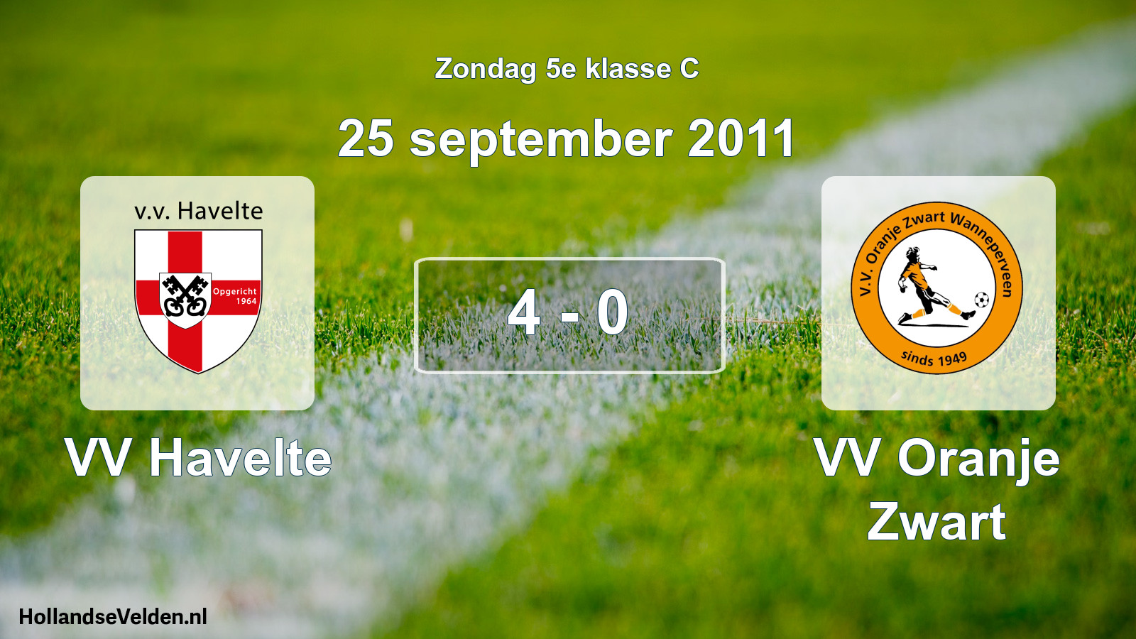 Total number of matches played: VV Havelte - VV Oranje Zwart 4 - 0 (25 September 2011)