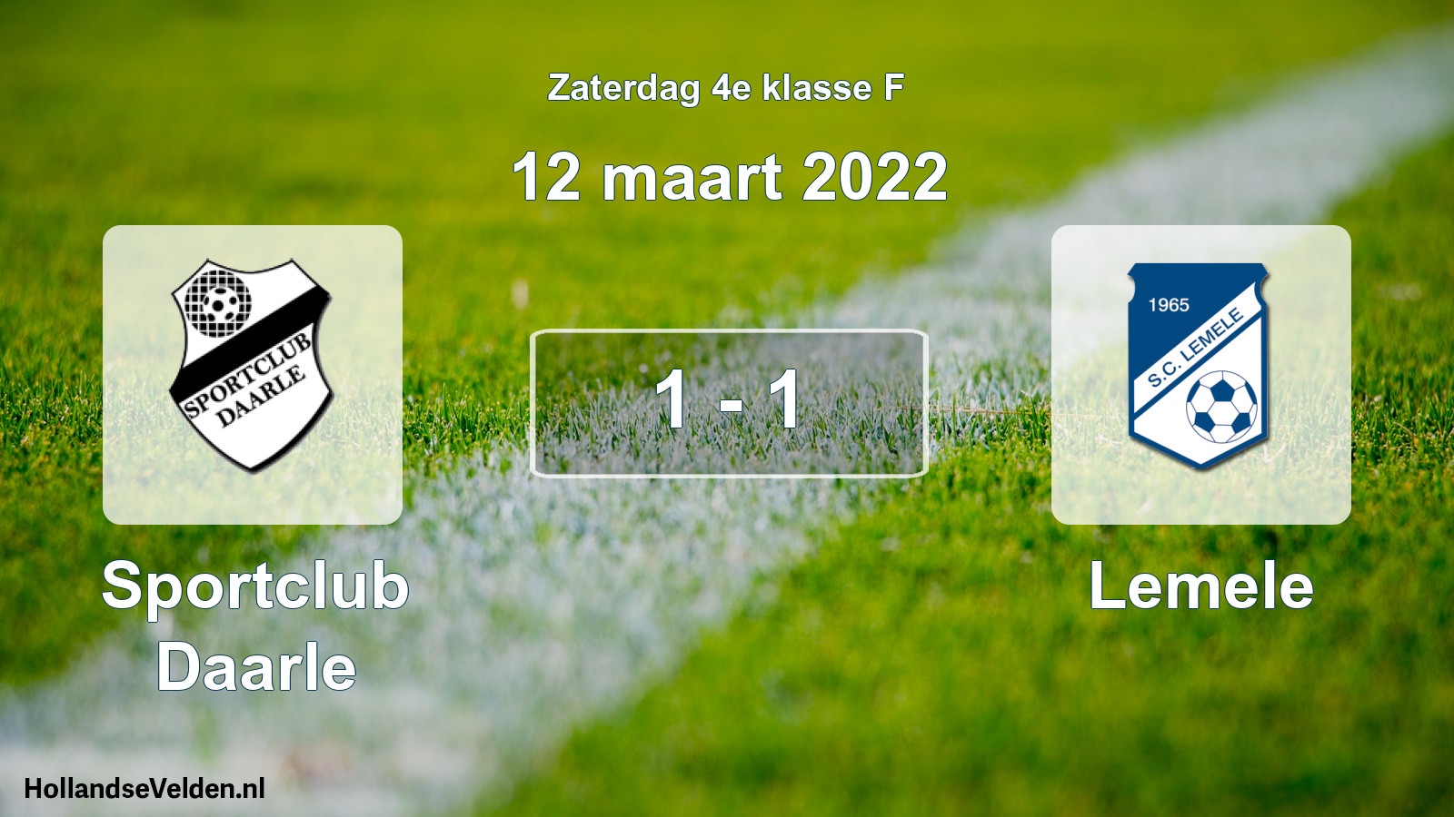 Total number of matches played: Sportclub Daarle - Lemele 1 - 1 (12 March 2022)
