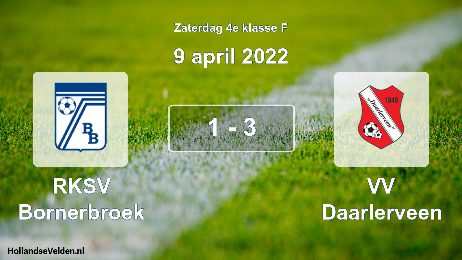 Total number of matches played: RKSV Bornerbroek - VV Daarlerveen 1 - 3 (9 April 2022)