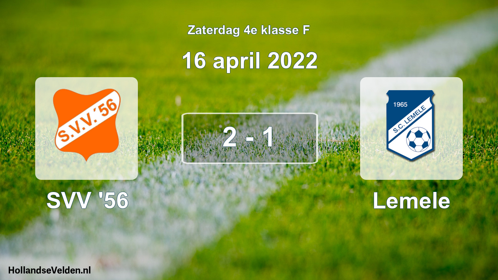 Total number of matches played: SVV '56 - Lemele 2 - 1 (16 April 2022)