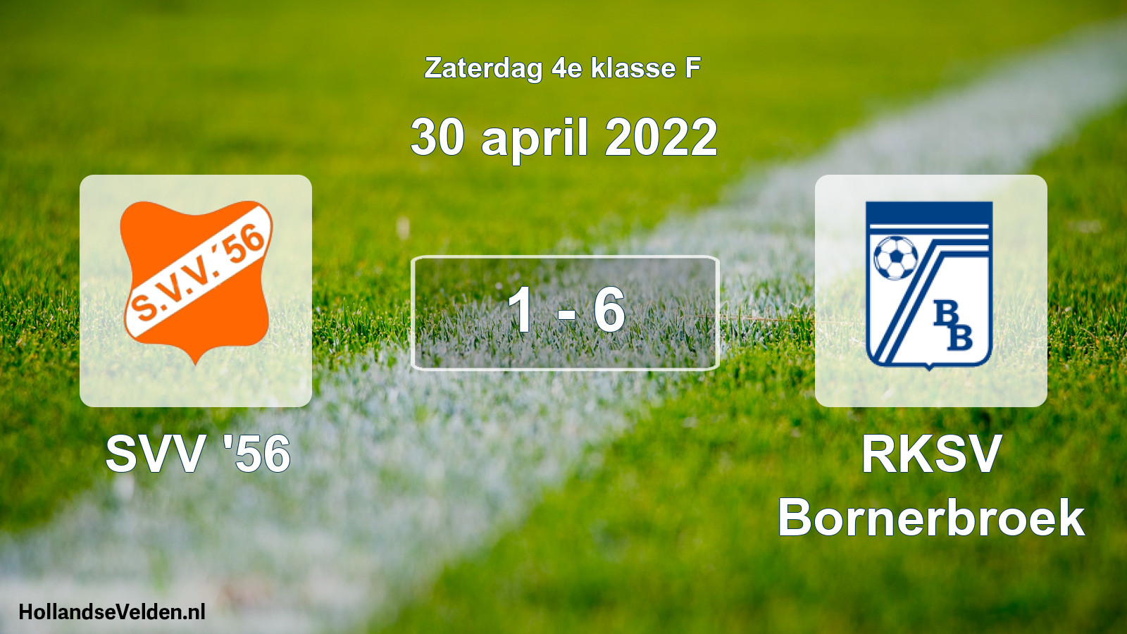 Total number of matches played: SVV '56 - RKSV Bornerbroek 1 - 6 (30 April 2022)