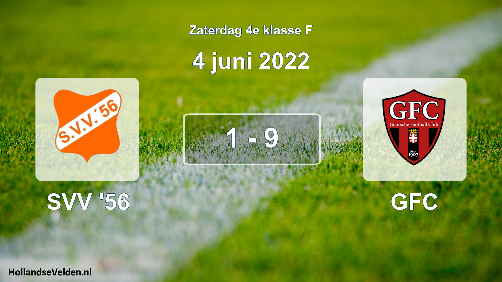 Total number of matches played: SVV '56 - GFC 1 - 9 (4 June 2022)