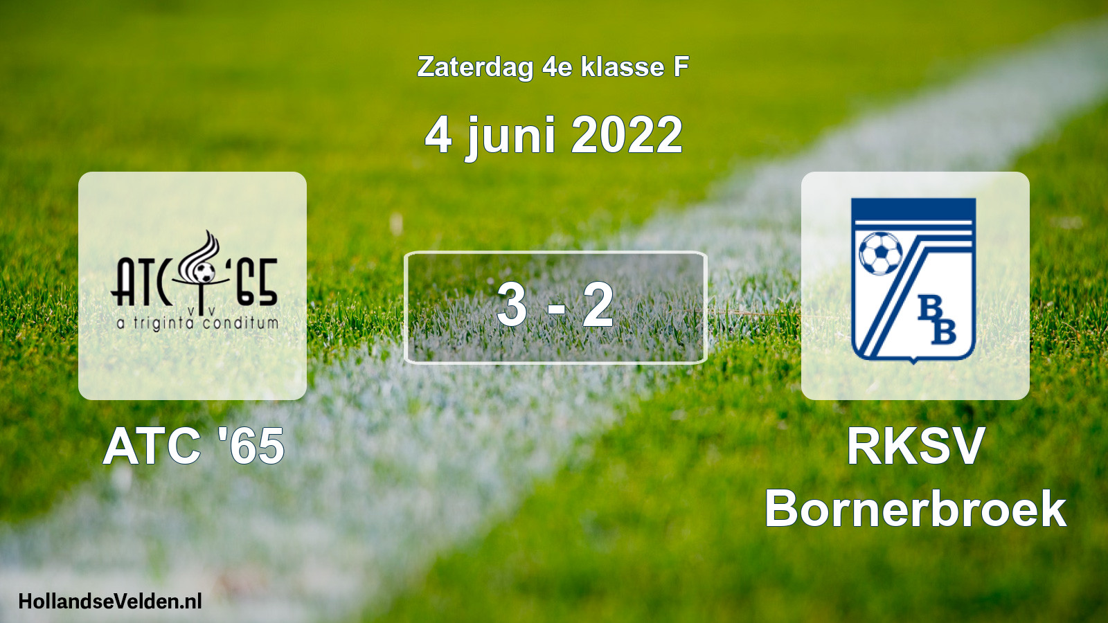 Total number of matches played: ATC '65 - RKSV Bornerbroek 3 - 2 (4 June 2022)