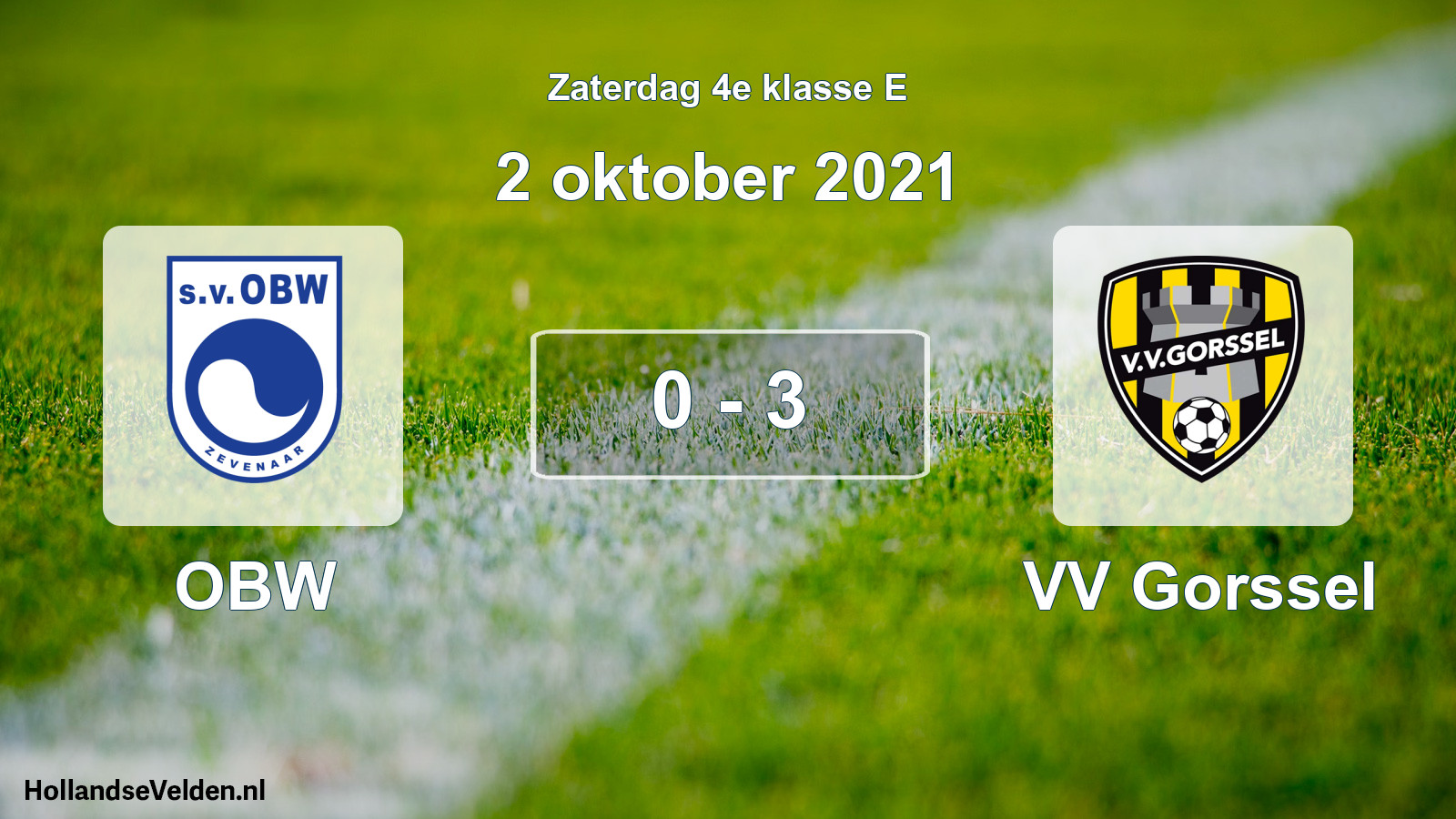 Total number of matches played: OBW - VV Gorssel 0 - 3 (2 October 2021)